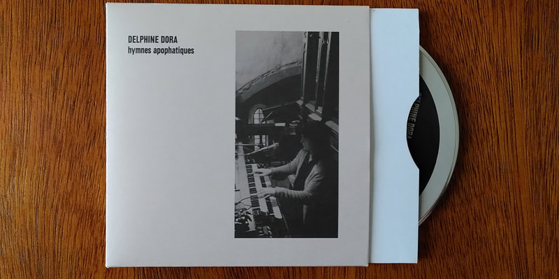 Delphine Dora - Hymnes Apophatiques cd